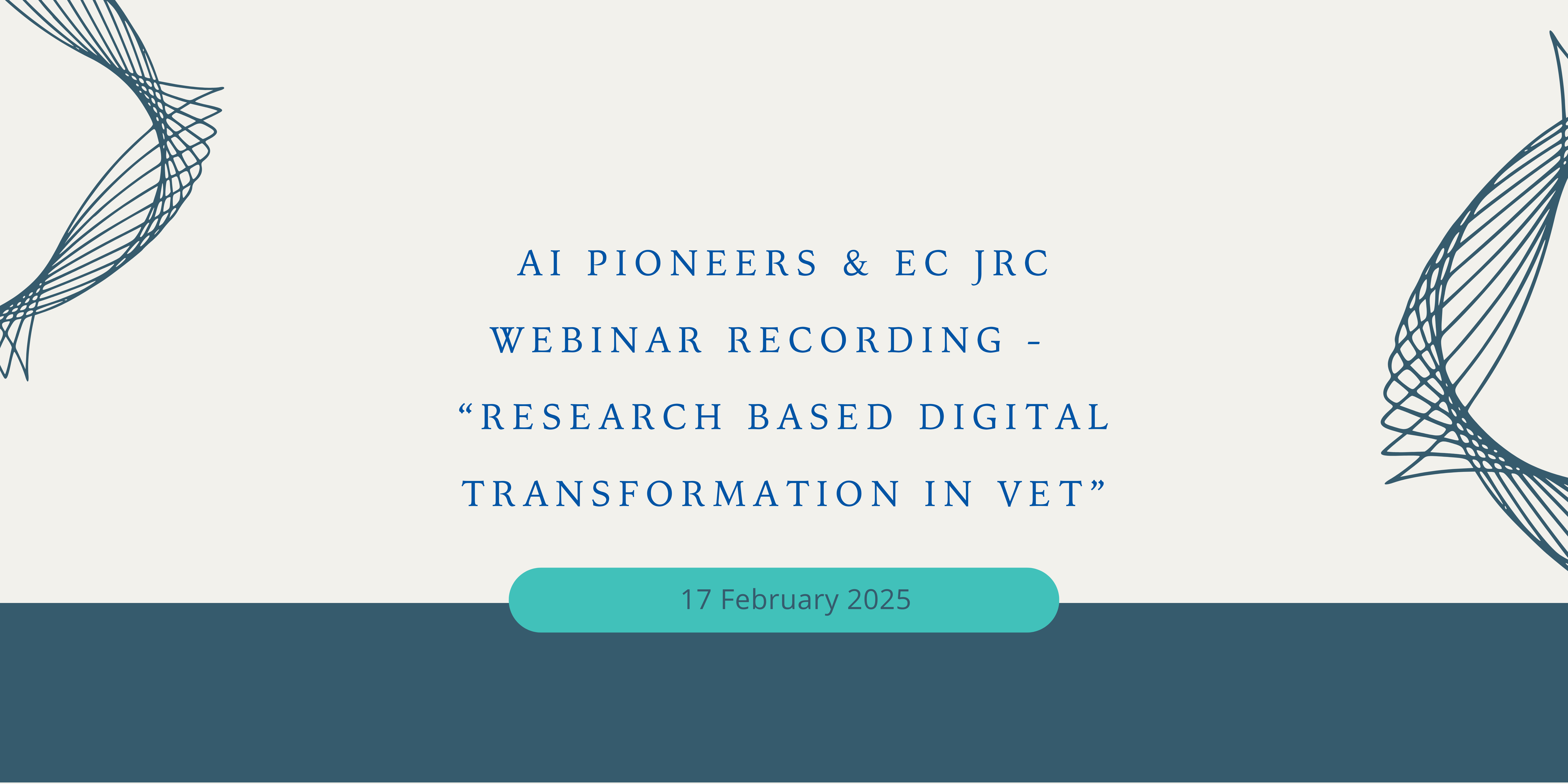 Webinar recording with JRC: “Research-Based Digital Transformation in VET”